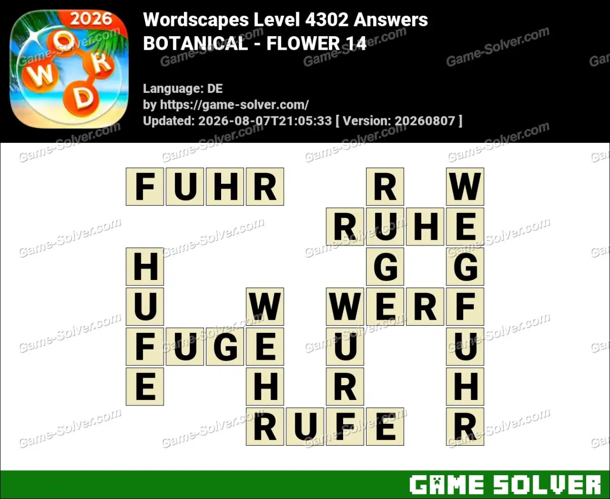 Wordscapes Deutsche Level 4302 Answers — BOTANICAL - FLOWER 14