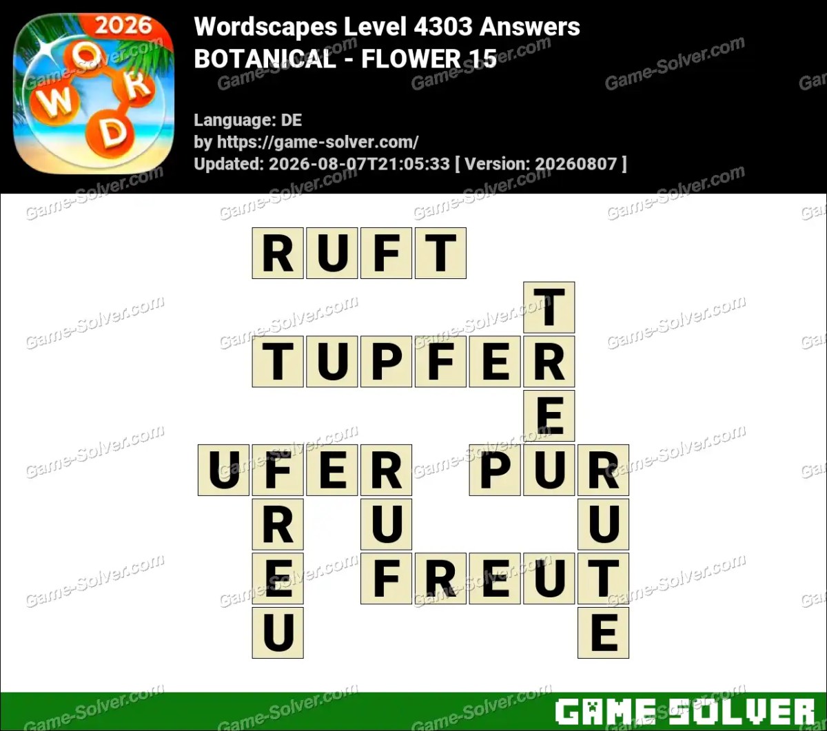 Wordscapes Deutsche Level 4303 Answers — BOTANICAL - FLOWER 15