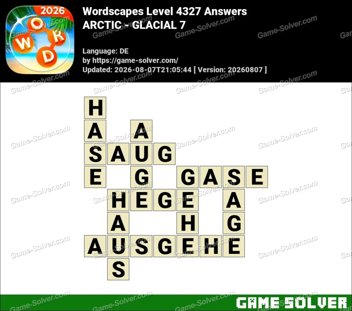 Wordscapes Deutsche Level 4327 Answers — ARCTIC - GLACIAL 7