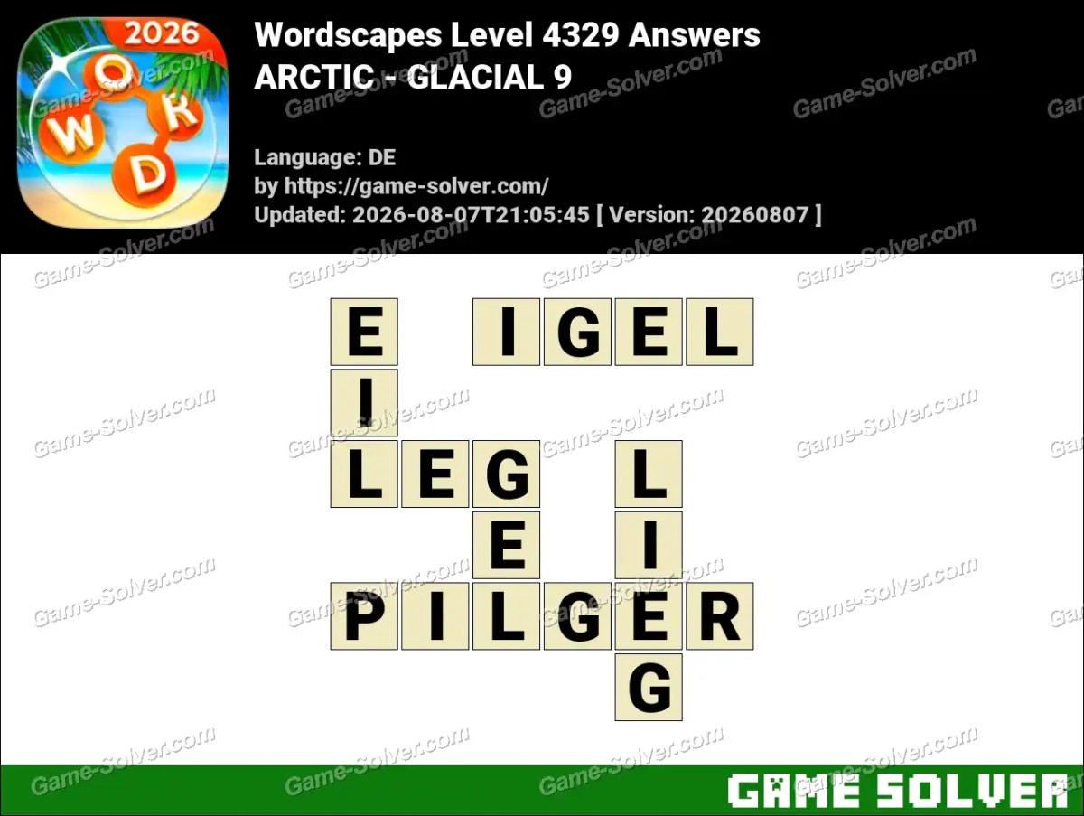 Wordscapes Deutsche Level 4329 Answers — ARCTIC - GLACIAL 9