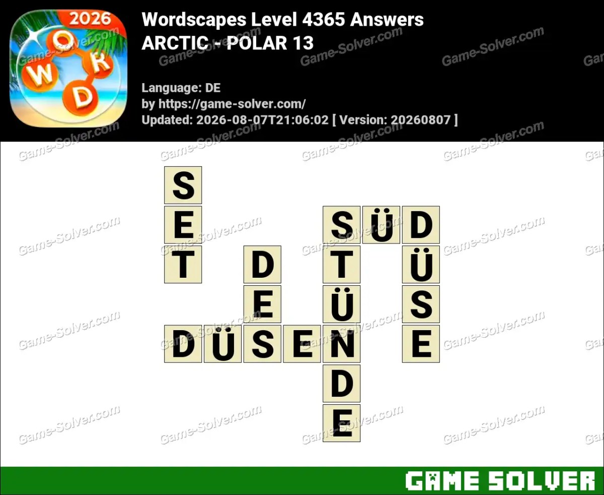 Wordscapes Deutsche Level 4365 Answers — ARCTIC - POLAR 13