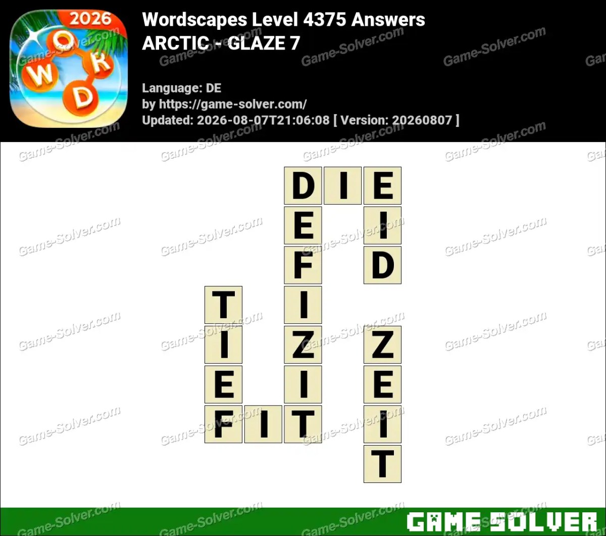 Wordscapes Deutsche Level 4375 Answers — ARCTIC - GLAZE 7