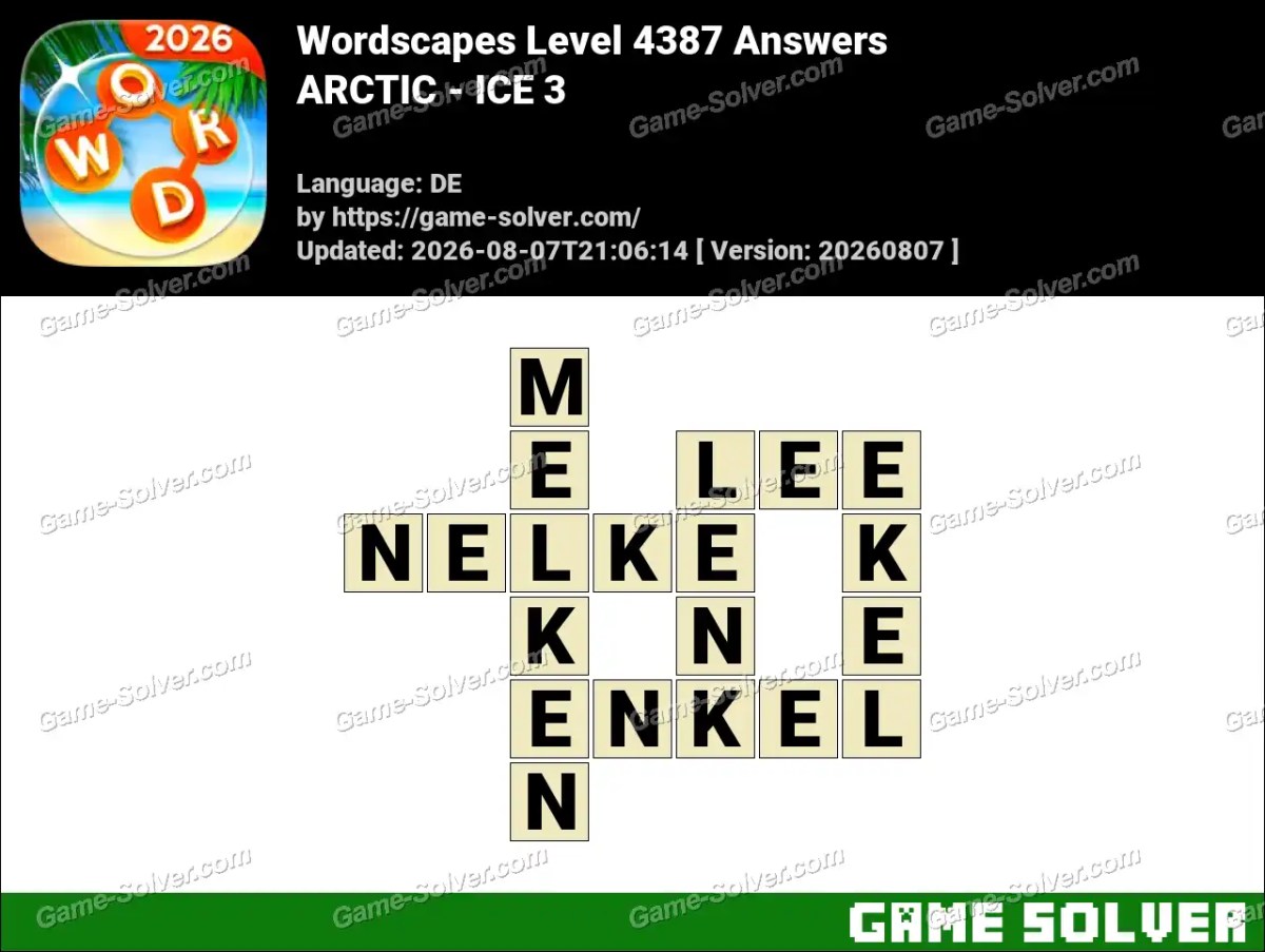 Wordscapes Deutsche Level 4387 Answers — ARCTIC - ICE 3