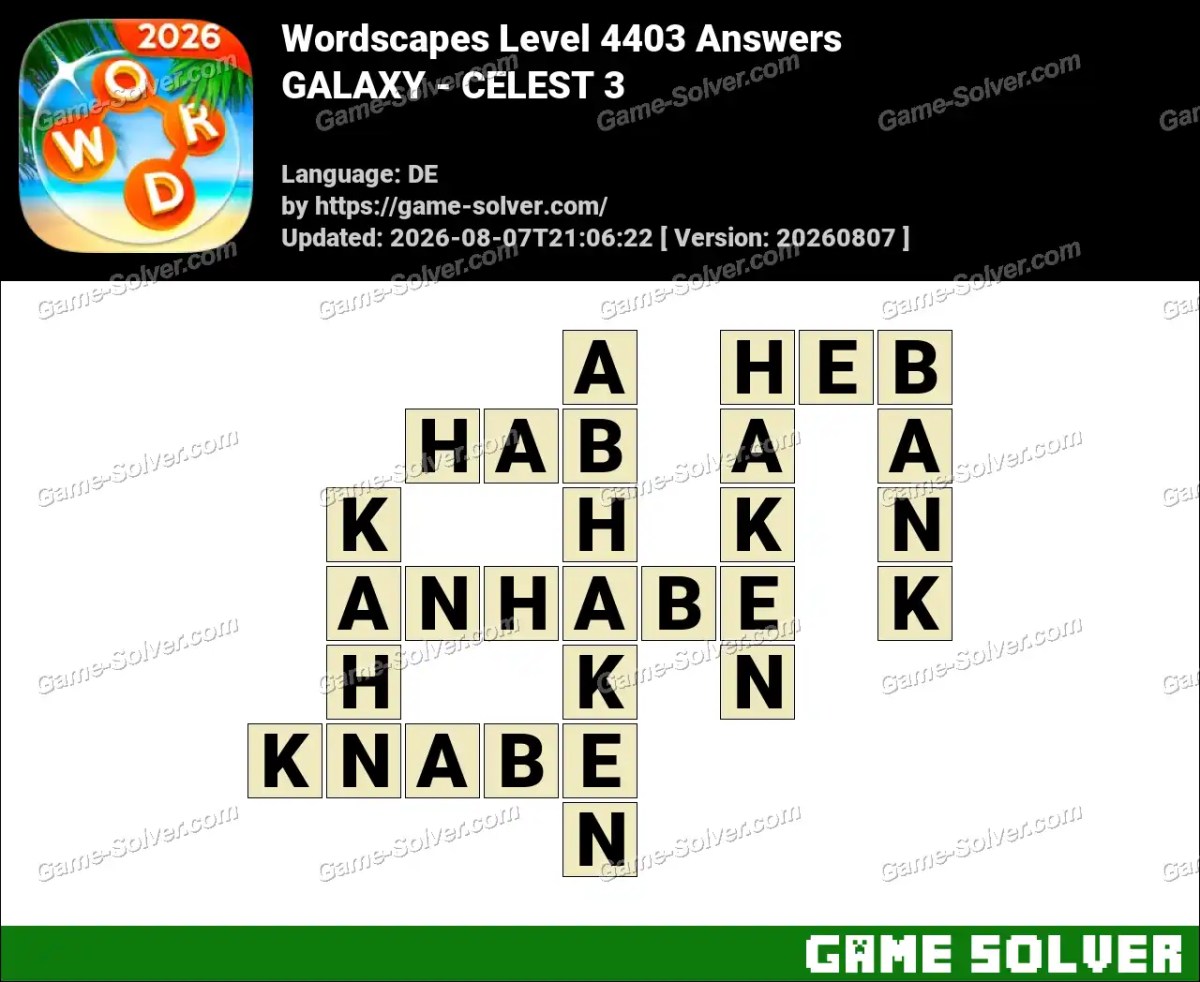 Wordscapes Deutsche Level 4403 Answers — GALAXY - CELEST 3 Wordscapes Deutsche Level 4403 Answers — GALAXY - CELEST 3