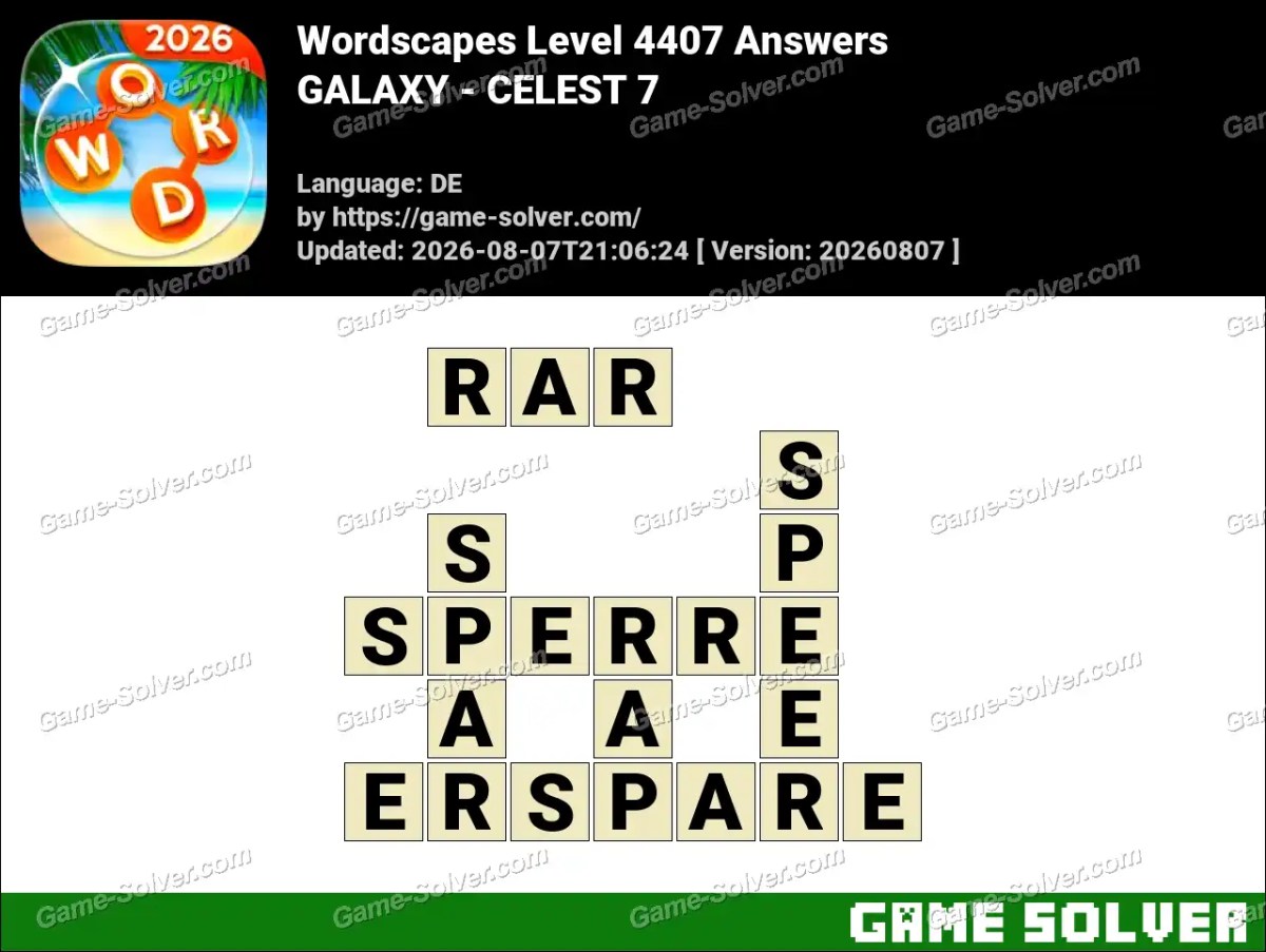 Wordscapes Deutsche Level 4407 Answers — GALAXY - CELEST 7