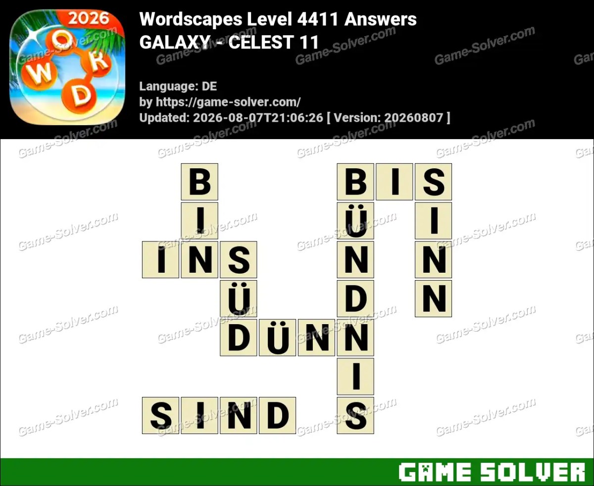 Wordscapes Deutsche Level 4411 Answers — GALAXY - CELEST 11