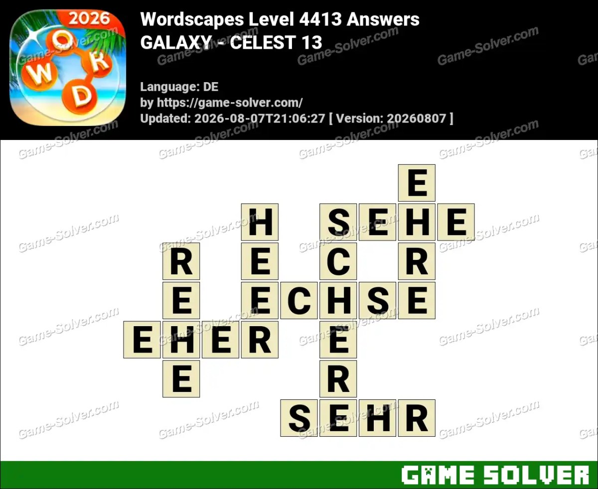 Wordscapes Deutsche Level 4413 Answers — GALAXY - CELEST 13