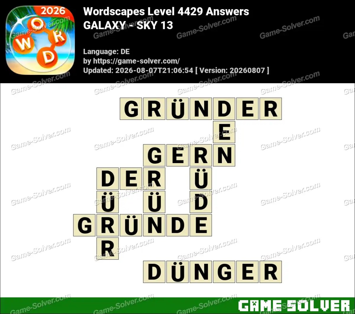 Wordscapes Deutsche Level 4429 Answers — GALAXY - SKY 13