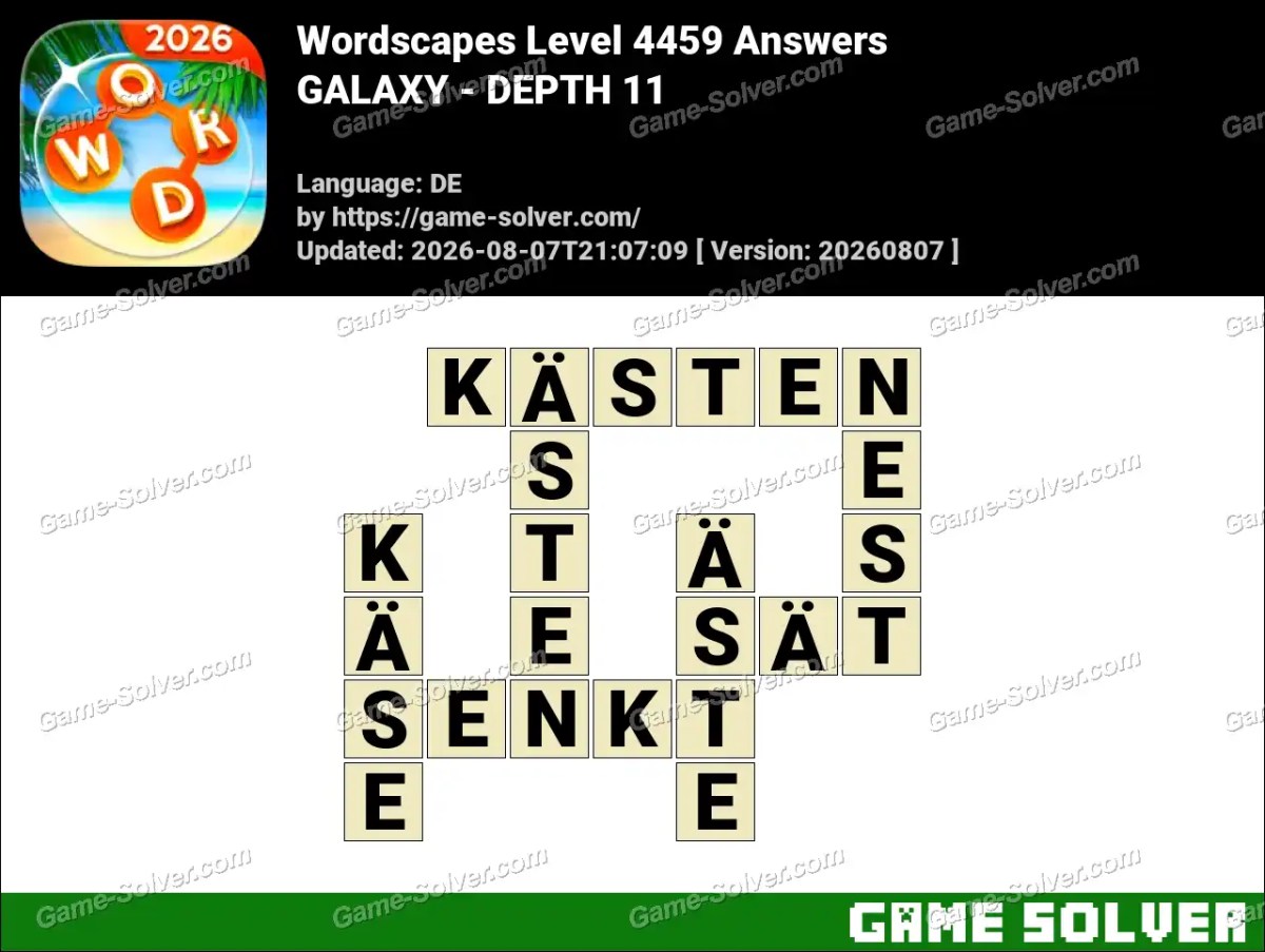 Wordscapes Deutsche Level 4459 Answers — GALAXY - DEPTH 11