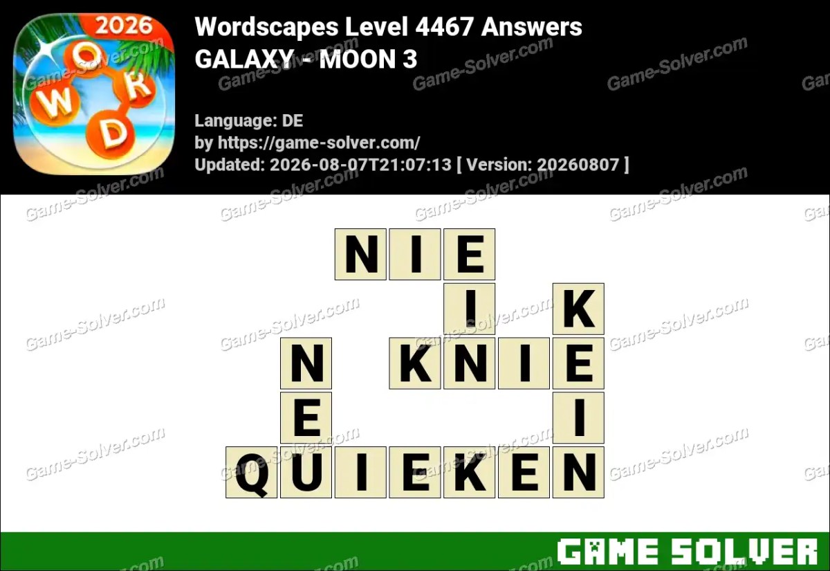 Wordscapes Deutsche Level 4467 Answers — GALAXY - MOON 3