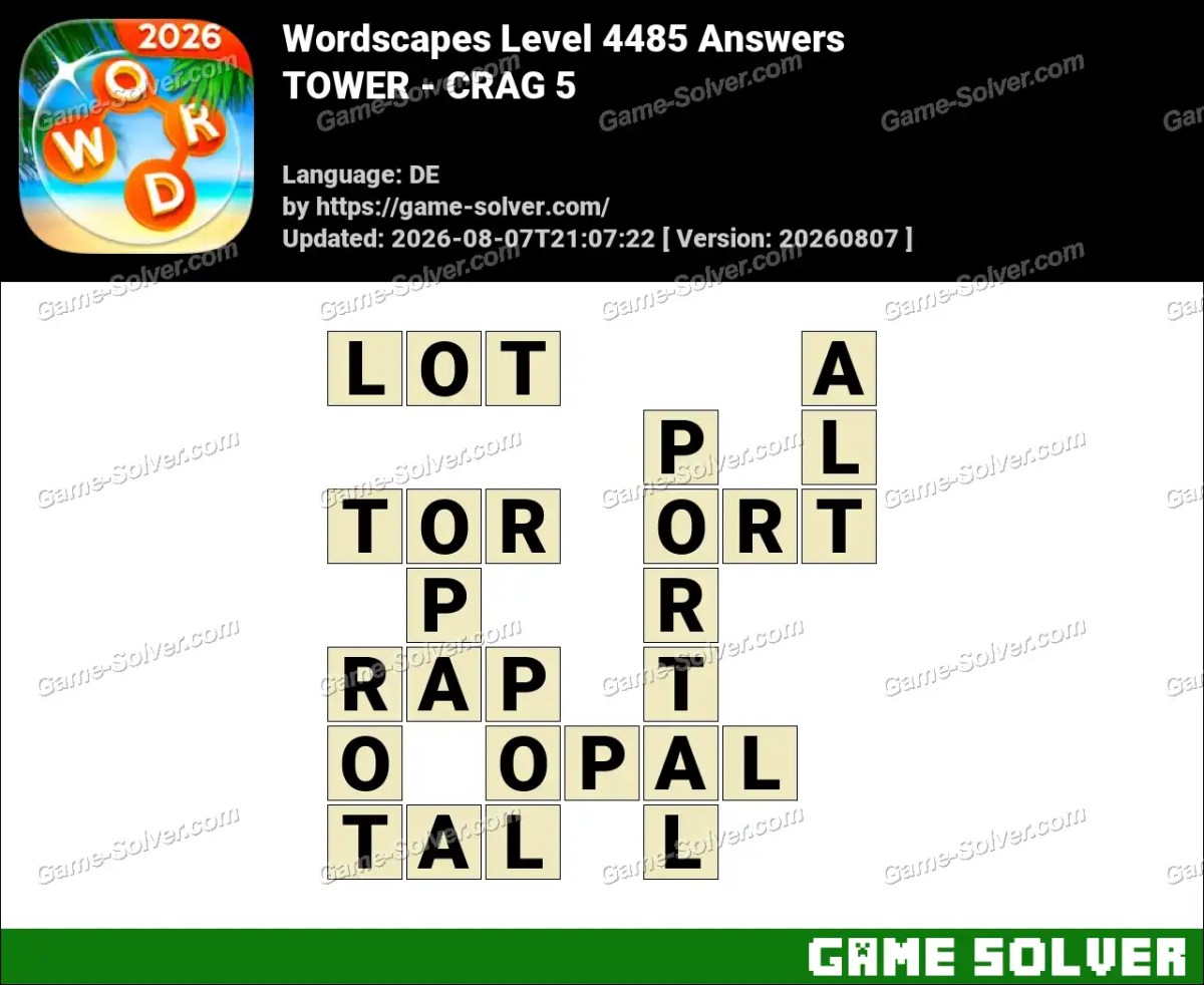 Wordscapes Deutsche Level 4485 Answers — TOWER - CRAG 5