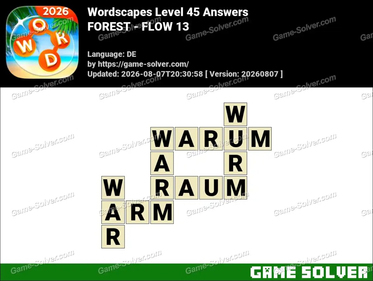 Wordscapes Deutsche Level 45 Answers — FOREST - FLOW 13 Wordscapes Deutsche Level 45 Answers — FOREST - FLOW 13
