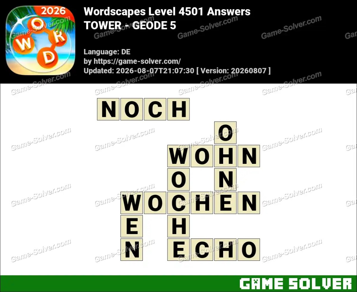 Wordscapes Deutsche Level 4501 Answers — TOWER - GEODE 5