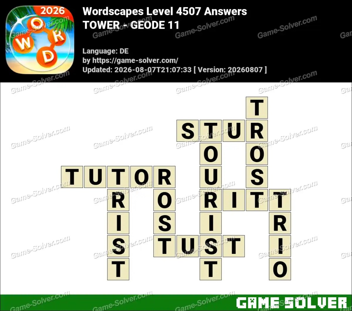 Wordscapes Deutsche Level 4507 Answers — TOWER - GEODE 11