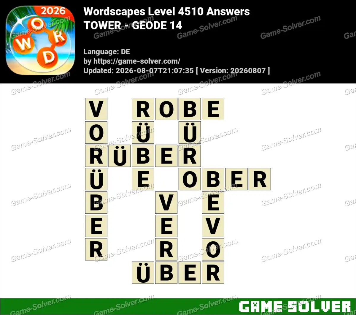 Wordscapes Deutsche Level 4510 Answers — TOWER - GEODE 14
