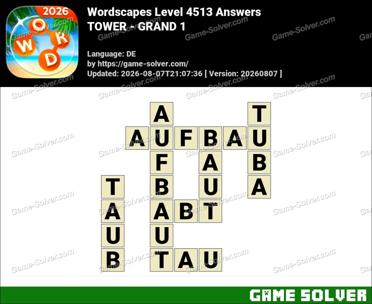 Wordscapes Deutsche Level 4513 Answers — TOWER - GRAND 1