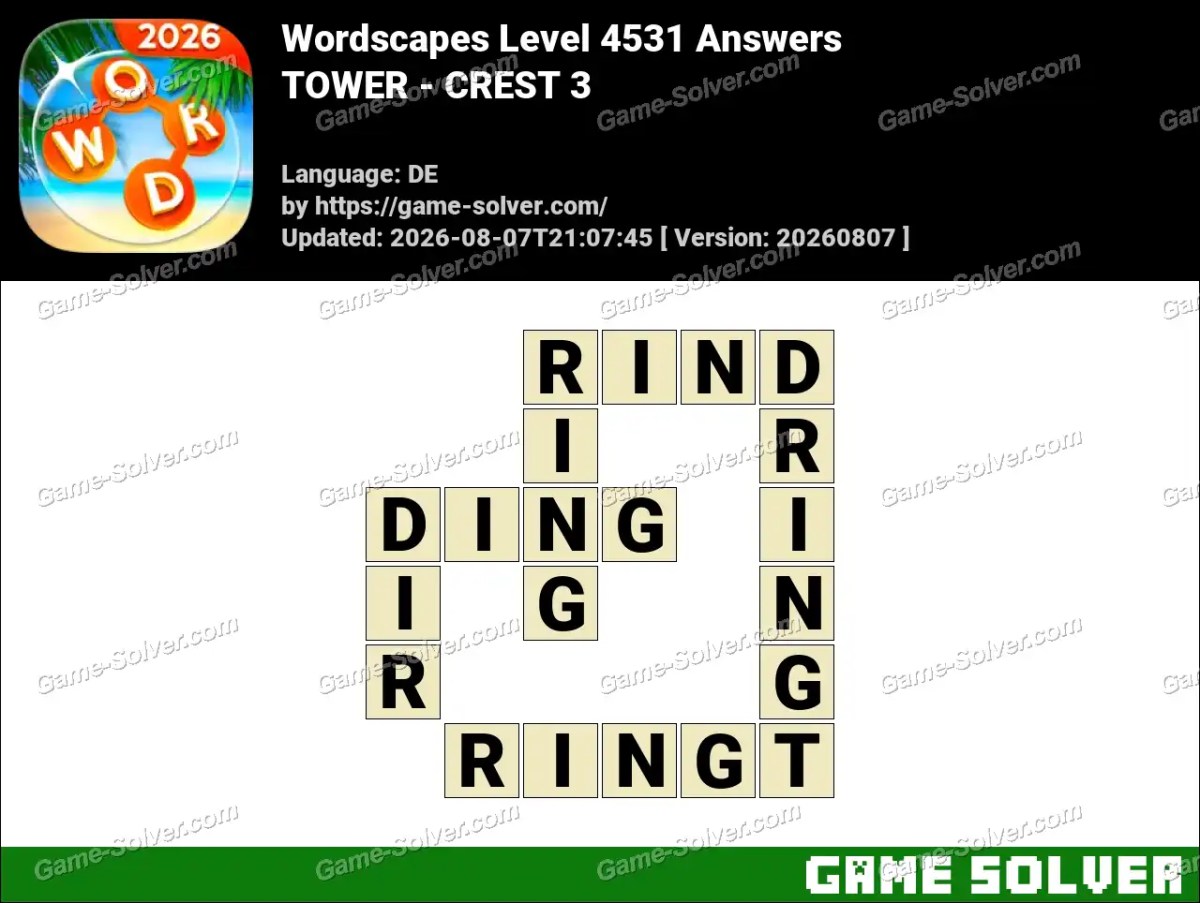 Wordscapes Deutsche Level 4531 Answers — TOWER - CREST 3