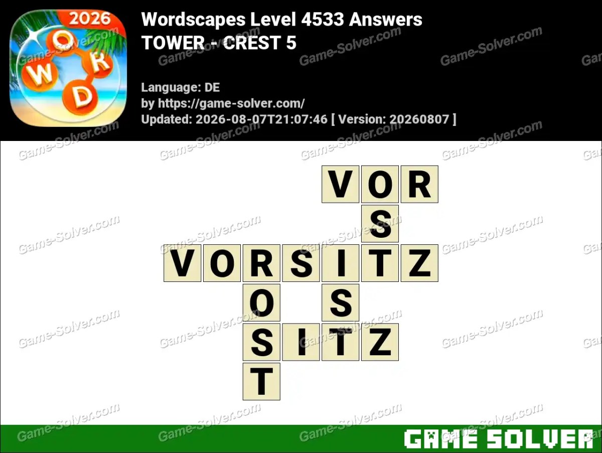 Wordscapes Deutsche Level 4533 Answers — TOWER - CREST 5