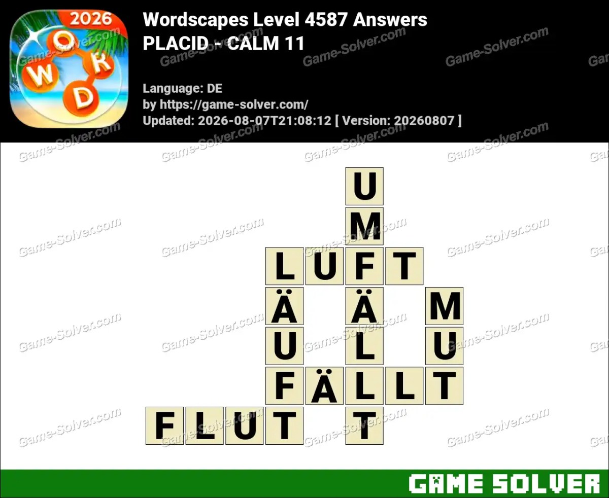 Wordscapes Deutsche Level 4587 Answers — PLACID - CALM 11 Wordscapes Deutsche Level 4587 Answers — PLACID - CALM 11