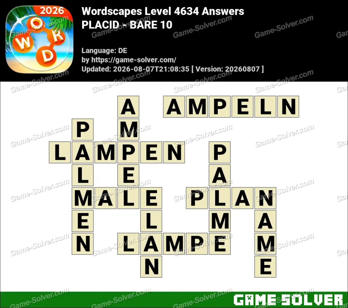 Wordscapes Deutsche Level 4634 Answers — PLACID - BARE 10