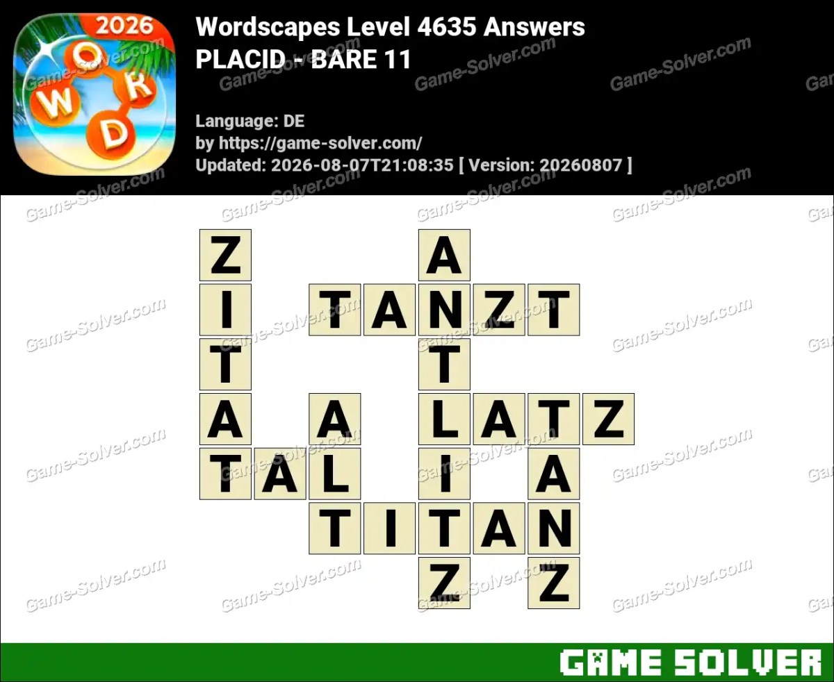 Wordscapes Deutsche Level 4635 Answers — PLACID - BARE 11