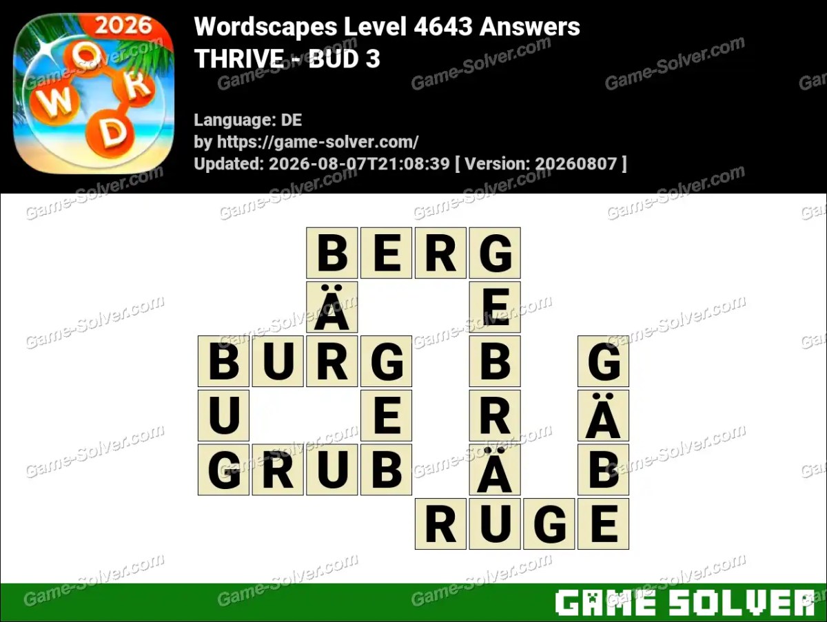 Wordscapes Deutsche Level 4643 Answers — THRIVE - BUD 3