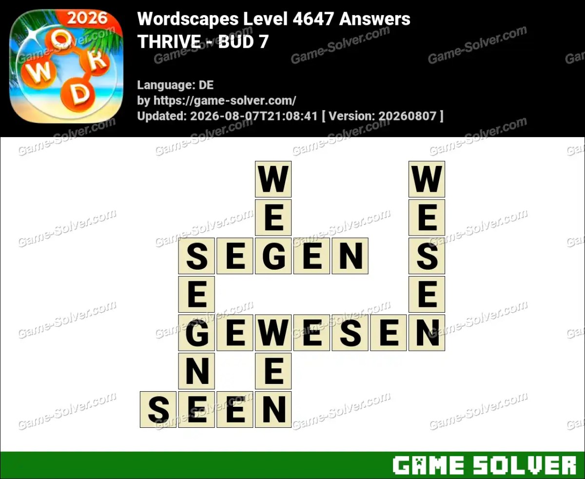 Wordscapes Deutsche Level 4647 Answers — THRIVE - BUD 7