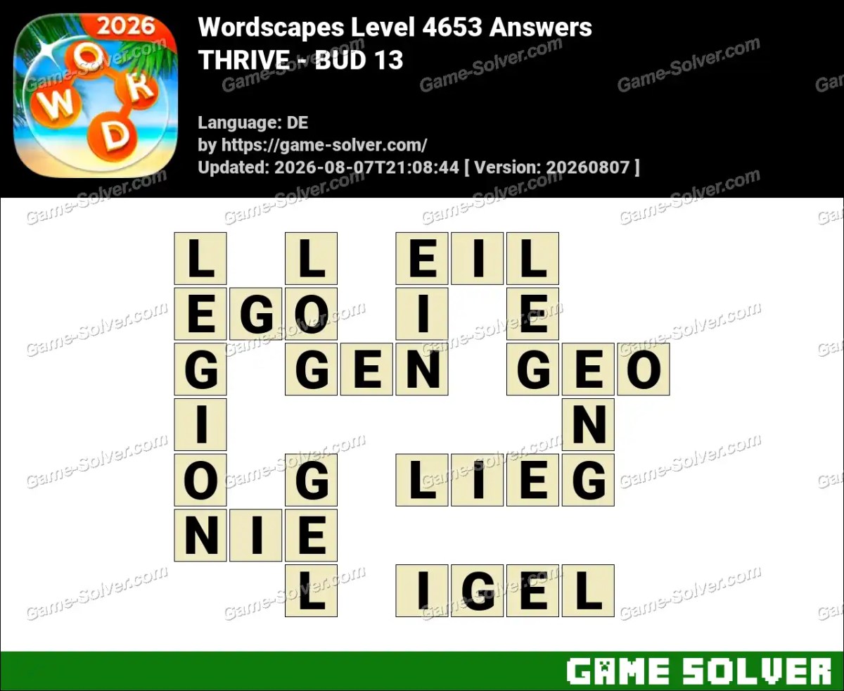 Wordscapes Deutsche Level 4653 Answers — THRIVE - BUD 13