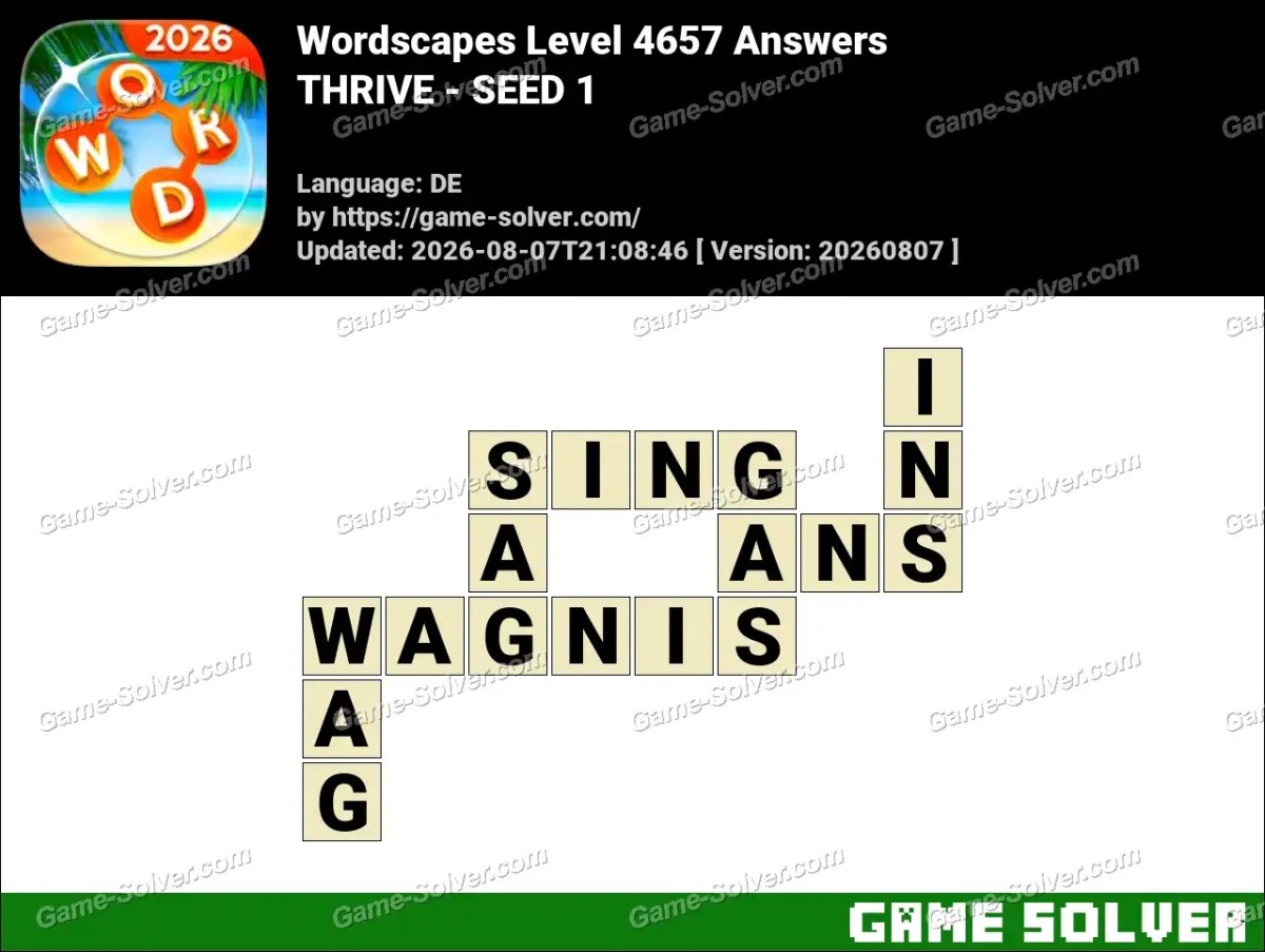 Wordscapes Deutsche Level 4657 Answers — THRIVE - SEED 1