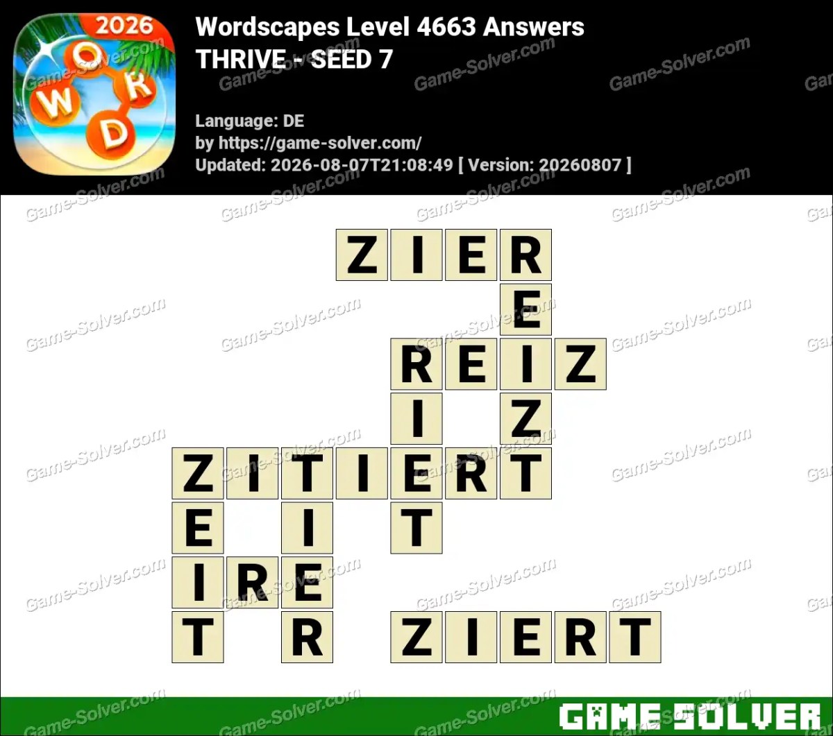 Wordscapes Deutsche Level 4663 Answers — THRIVE - SEED 7