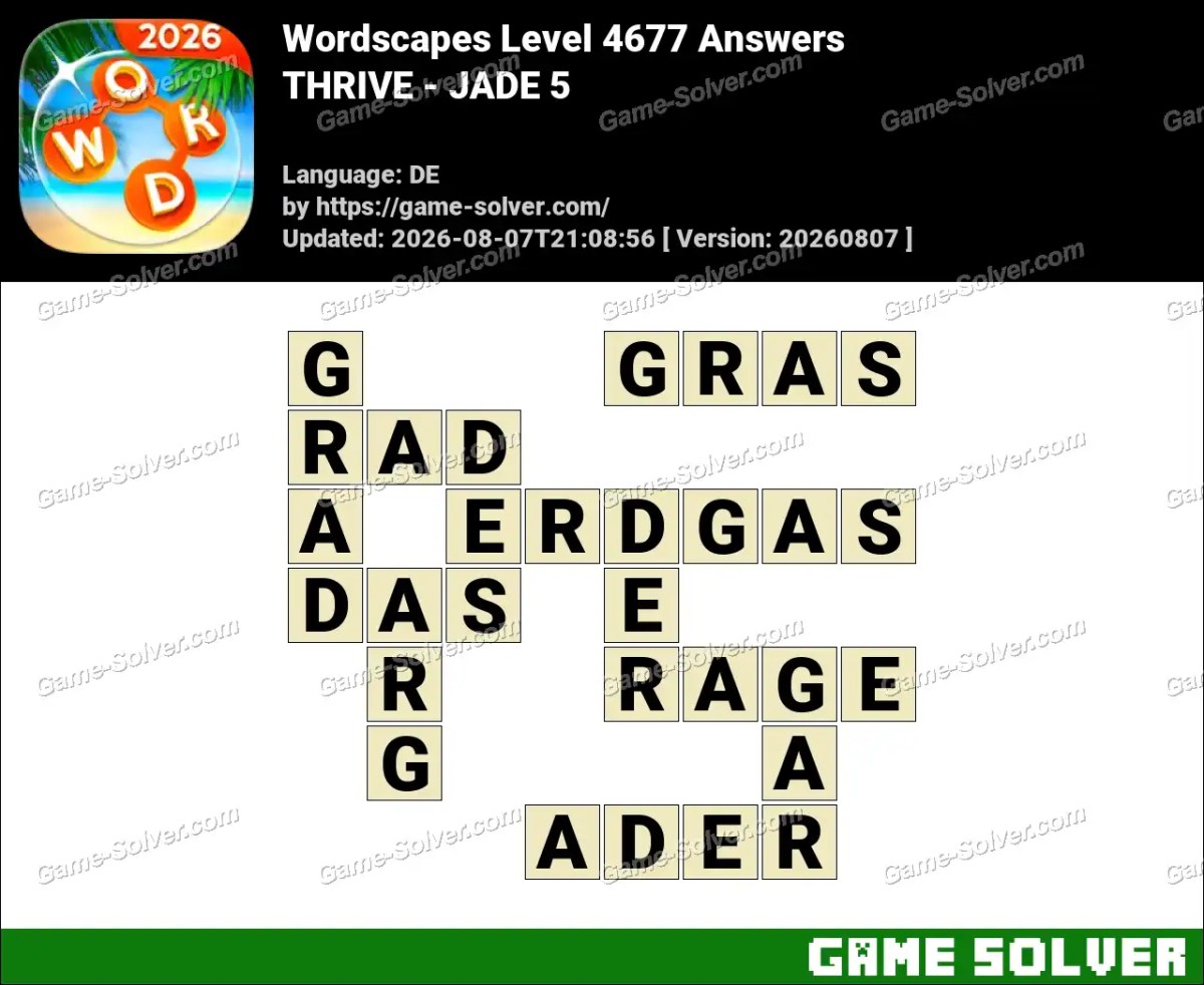 Wordscapes Deutsche Level 4677 Answers — THRIVE - JADE 5 Wordscapes Deutsche Level 4677 Answers — THRIVE - JADE 5
