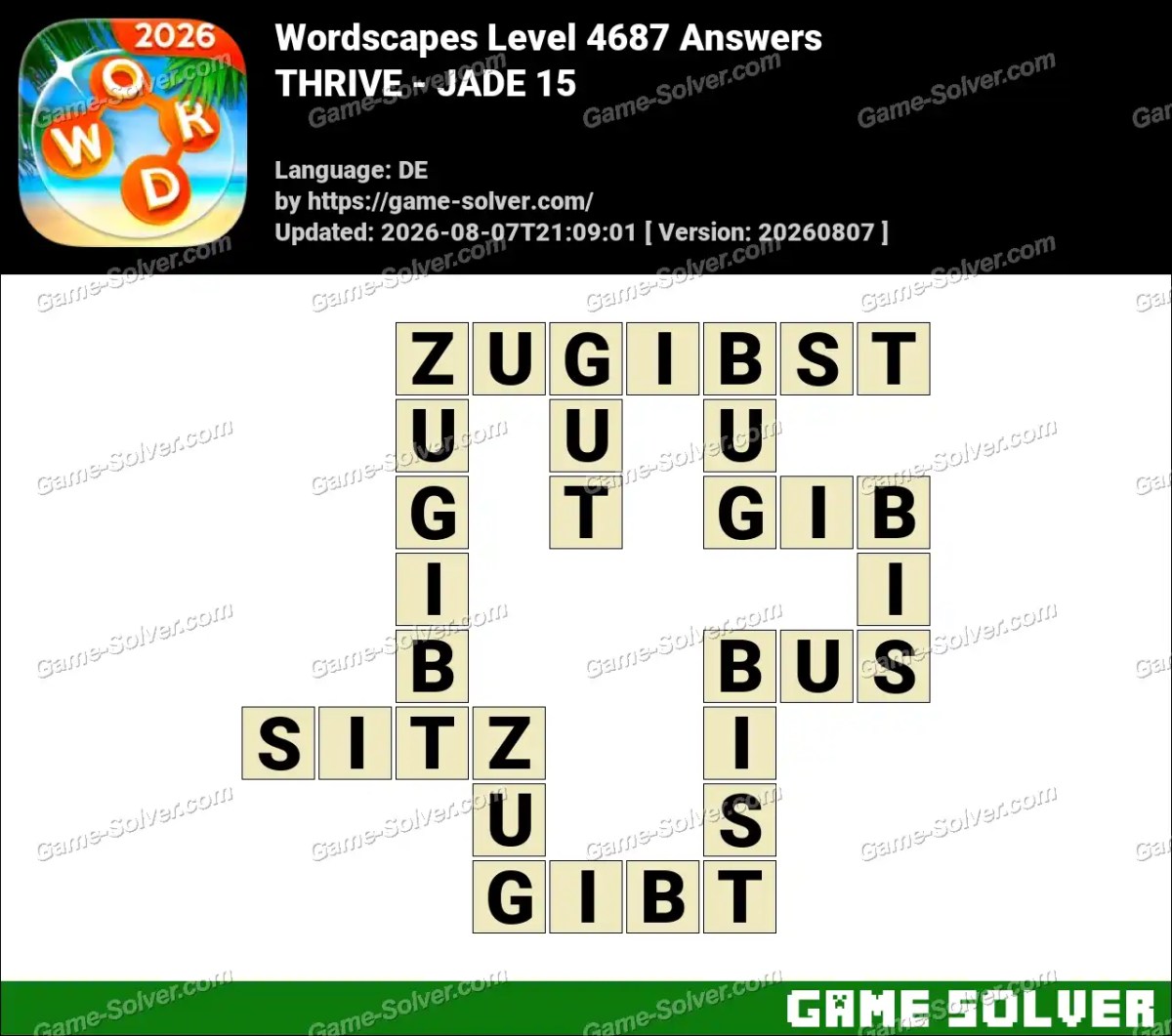 Wordscapes Deutsche Level 4687 Answers — THRIVE - JADE 15