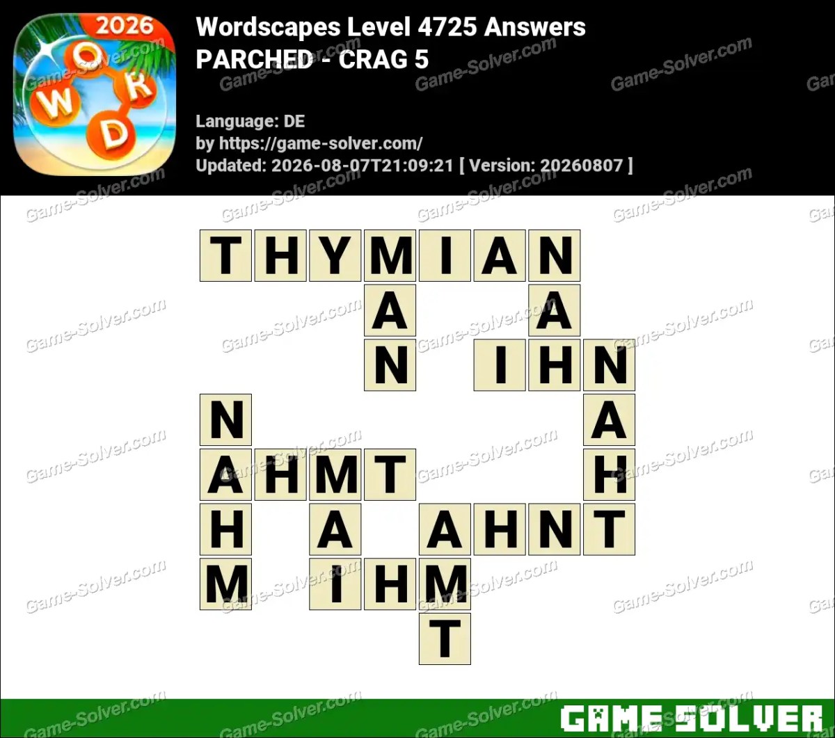 Wordscapes Deutsche Level 4725 Answers — PARCHED - CRAG 5