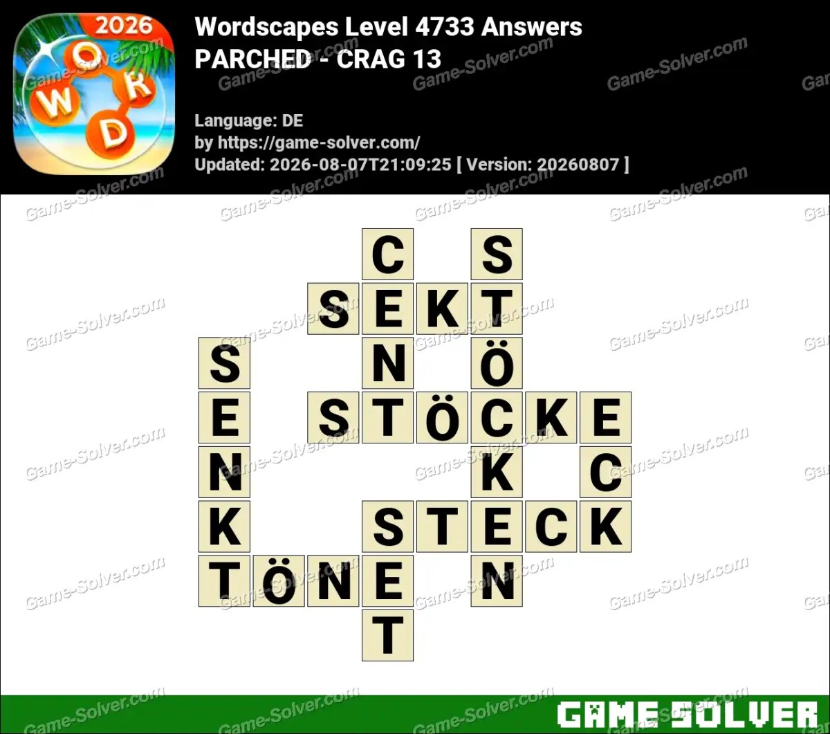 Wordscapes Deutsche Level 4733 Answers — PARCHED - CRAG 13