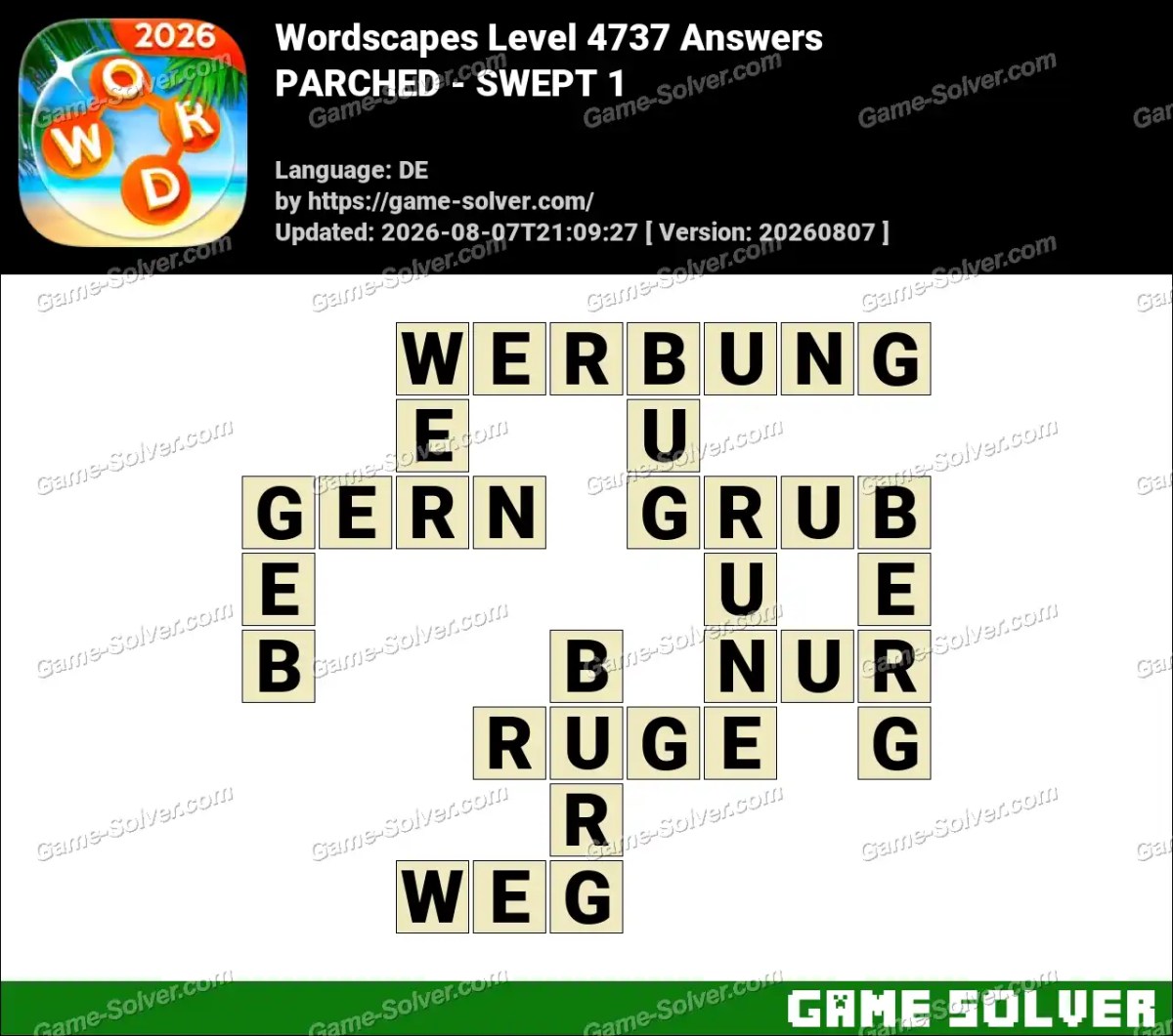 Wordscapes Deutsche Level 4737 Answers — PARCHED - SWEPT 1