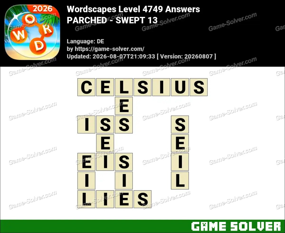 Wordscapes Deutsche Level 4749 Answers — PARCHED - SWEPT 13