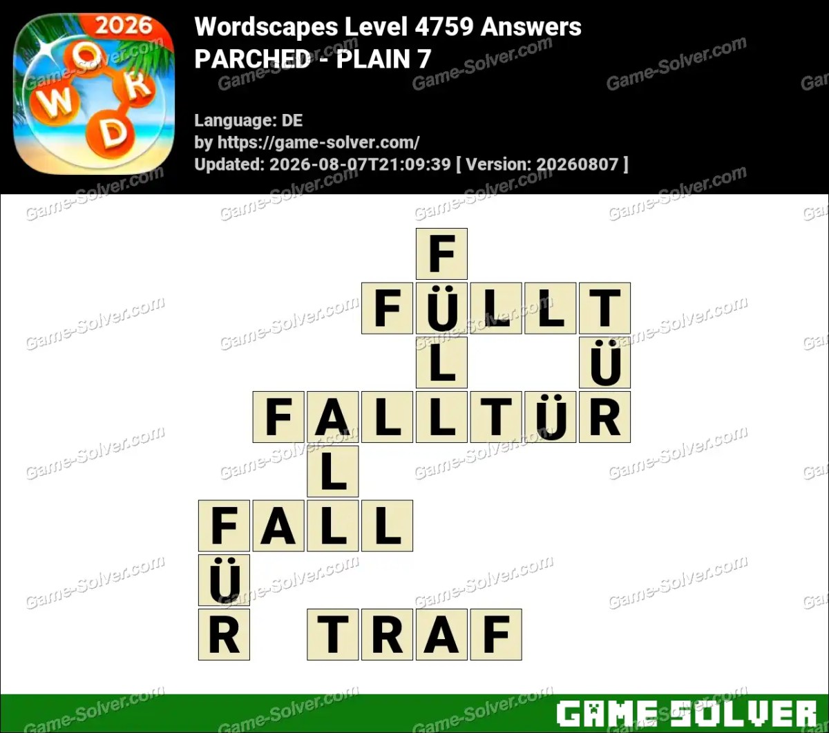 Wordscapes Deutsche Level 4759 Answers — PARCHED - PLAIN 7