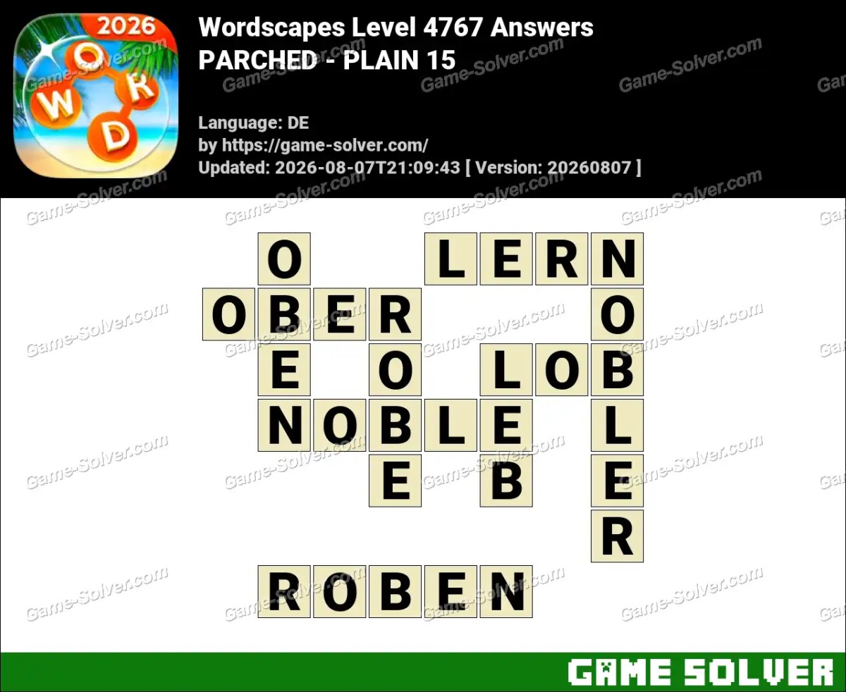 Wordscapes Deutsche Level 4767 Answers — PARCHED - PLAIN 15