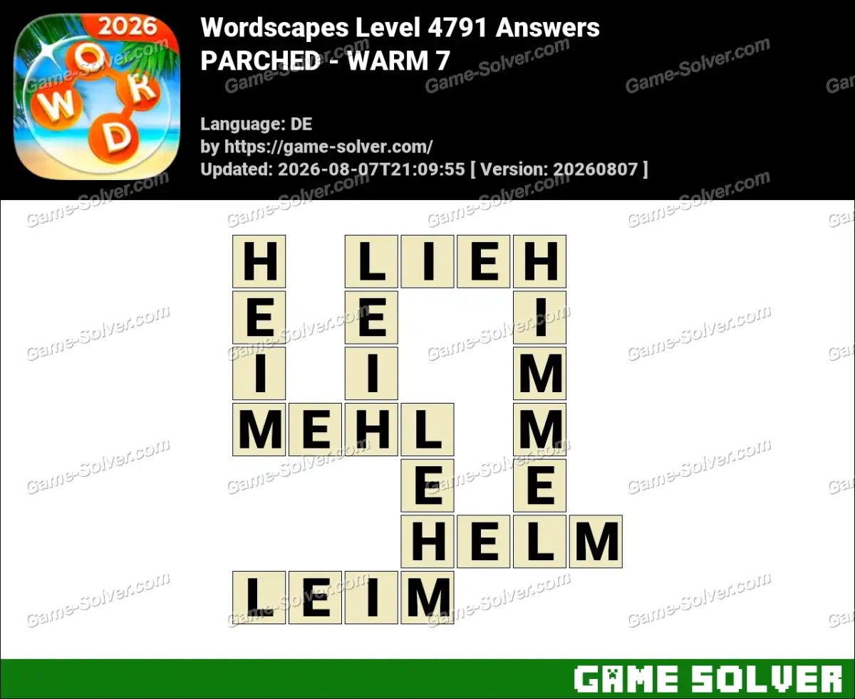 Wordscapes Deutsche Level 4791 Answers — PARCHED - WARM 7
