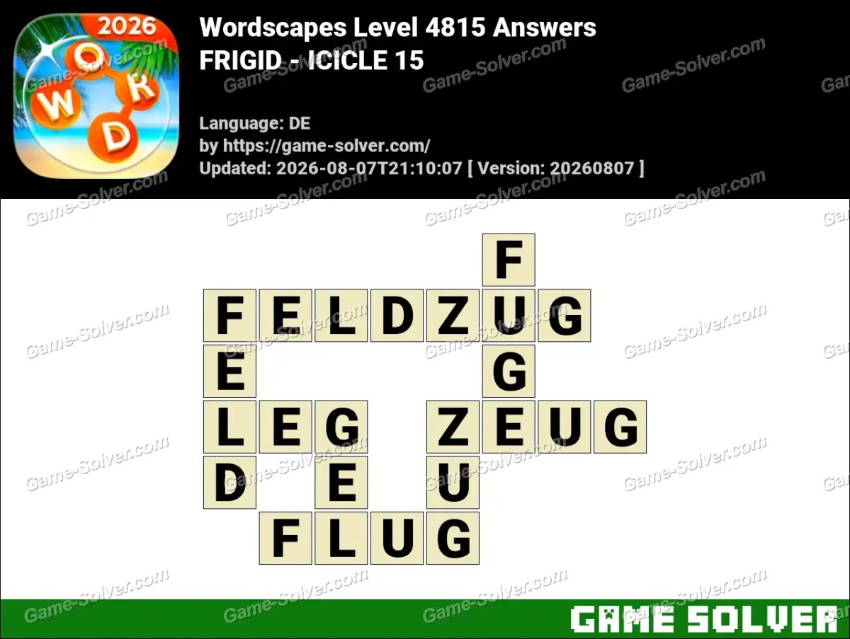 Wordscapes Deutsche Level 4815 Answers — FRIGID - ICICLE 15