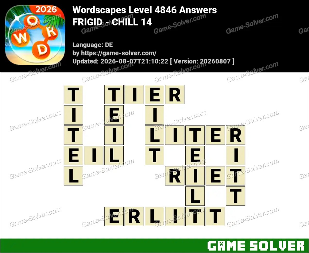 Wordscapes Deutsche Level 4846 Answers — FRIGID - CHILL 14