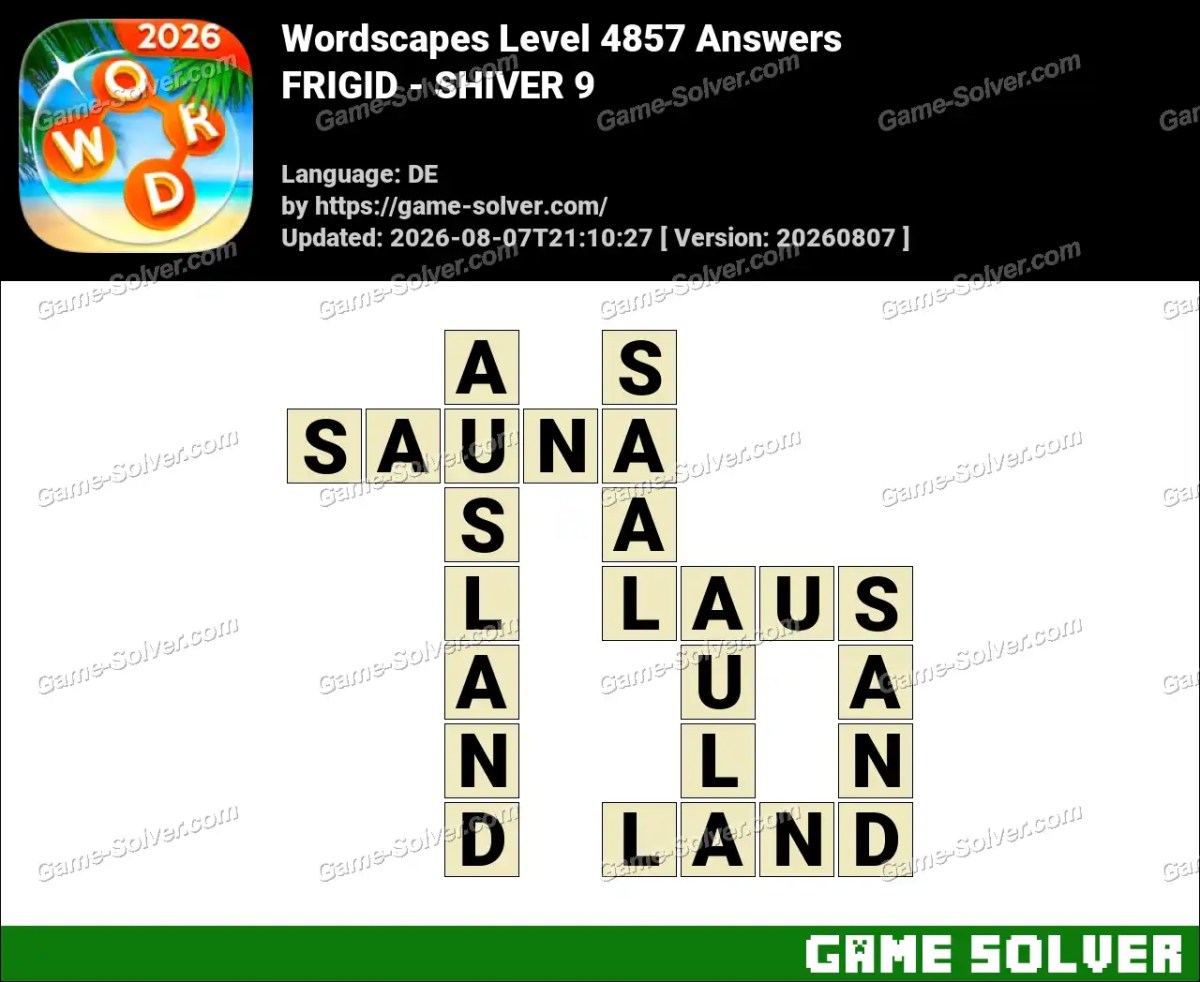 Wordscapes Deutsche Level 4857 Answers — FRIGID - SHIVER 9