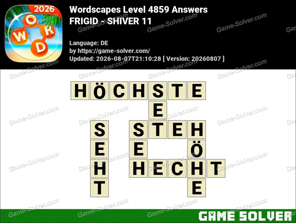 Wordscapes Deutsche Level 4859 Answers — FRIGID - SHIVER 11