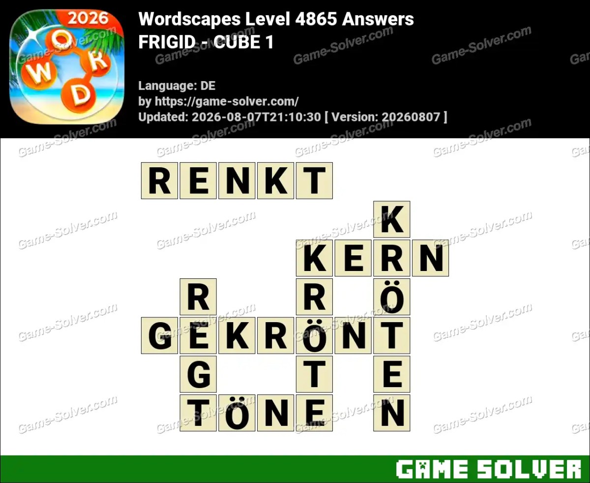 Wordscapes Deutsche Level 4865 Answers — FRIGID - CUBE 1