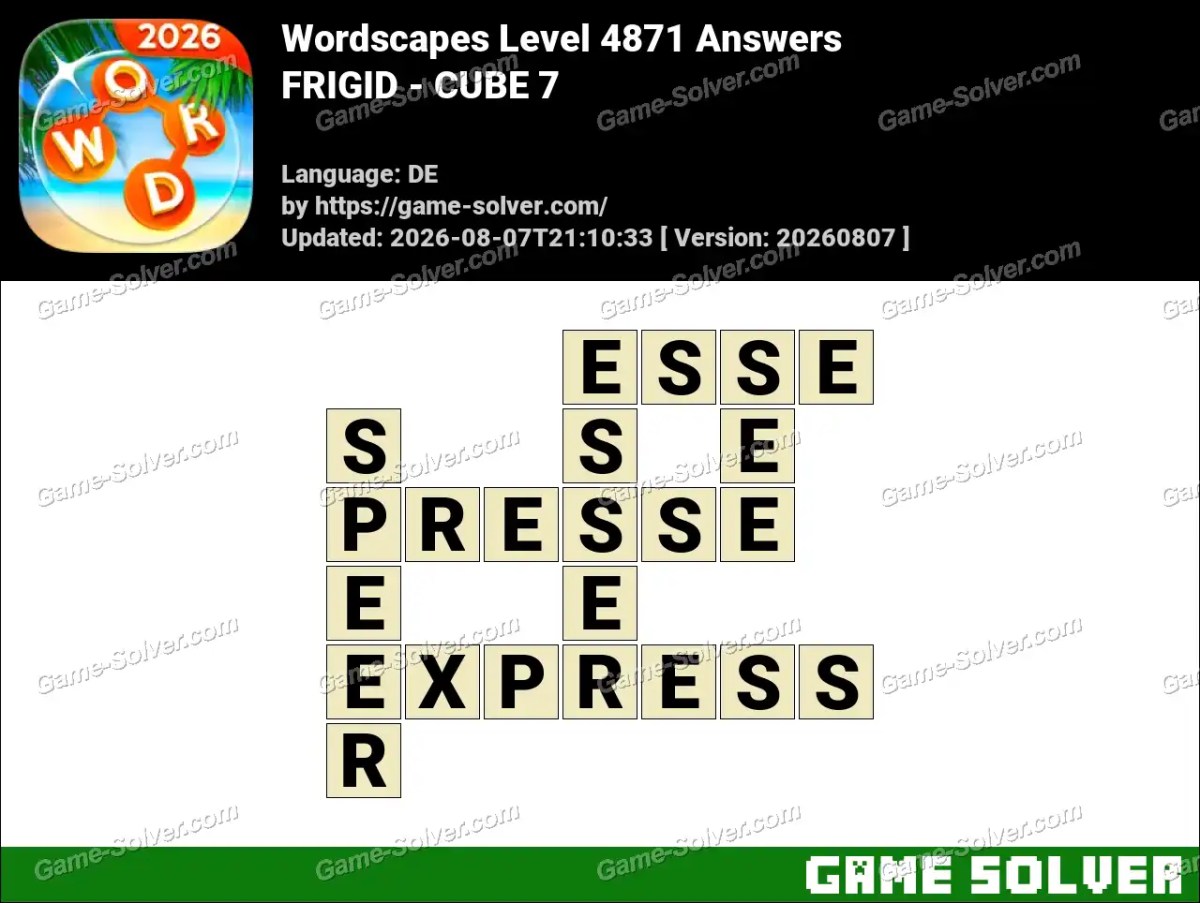Wordscapes Deutsche Level 4871 Answers — FRIGID - CUBE 7