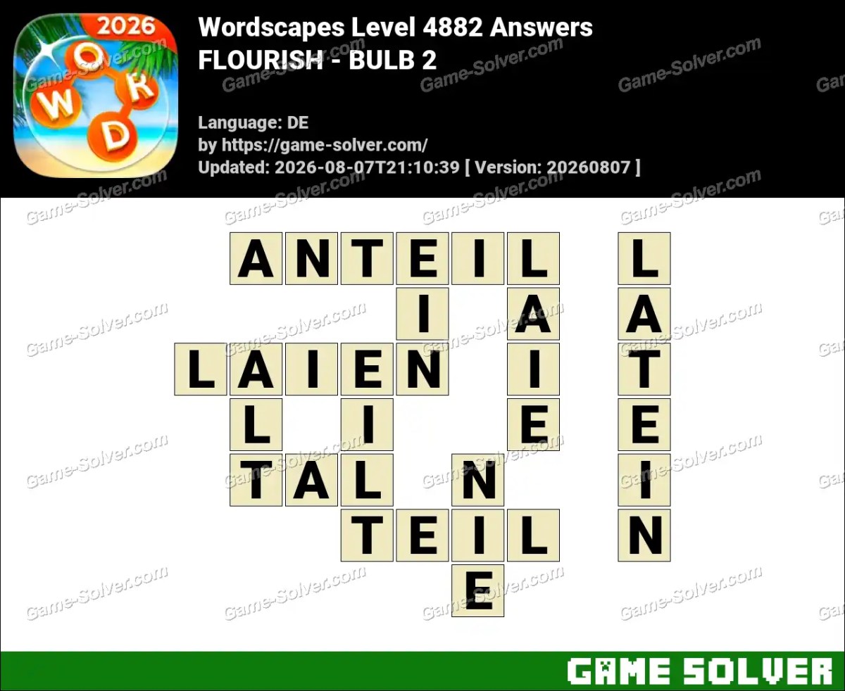 Wordscapes Deutsche Level 4882 Answers — FLOURISH - BULB 2
