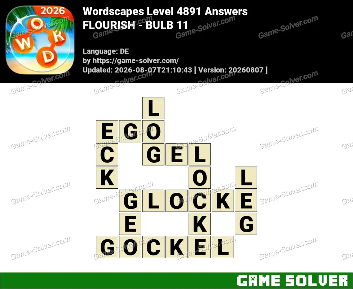 Wordscapes Deutsche Level 4891 Answers — FLOURISH - BULB 11 Wordscapes Deutsche Level 4891 Answers — FLOURISH - BULB 11