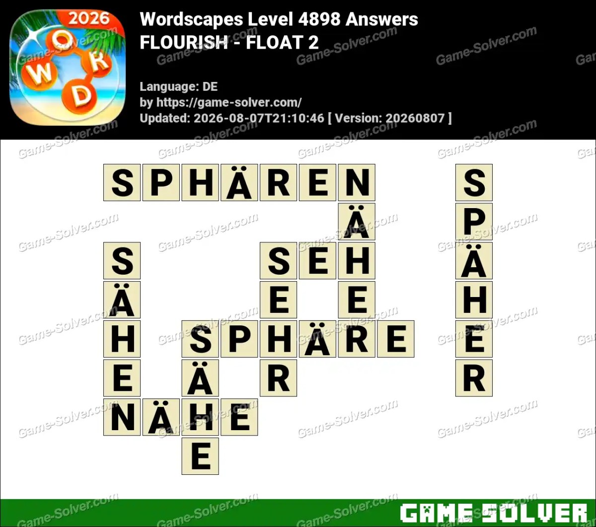 Wordscapes Deutsche Level 4898 Answers — FLOURISH - FLOAT 2 Wordscapes Deutsche Level 4898 Answers — FLOURISH - FLOAT 2