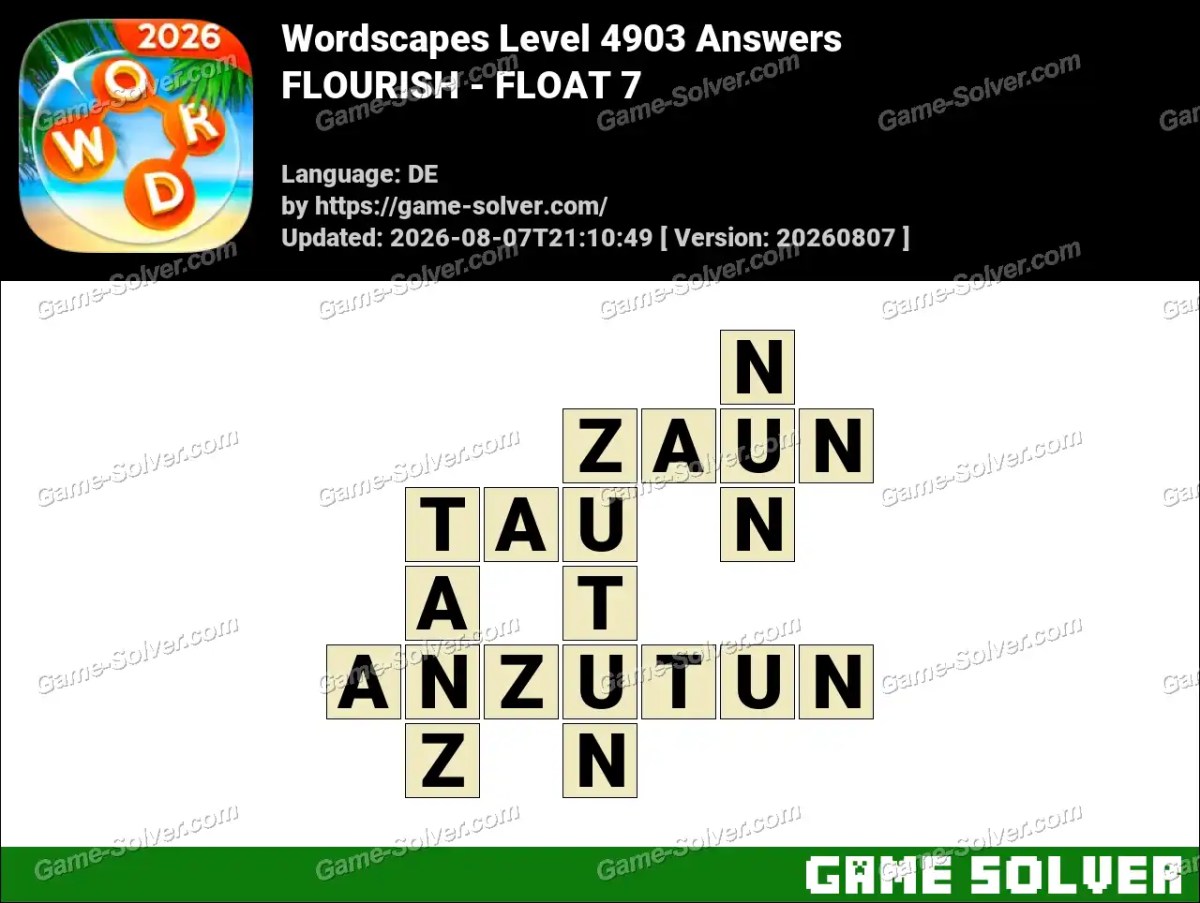 Wordscapes Deutsche Level 4903 Answers — FLOURISH - FLOAT 7