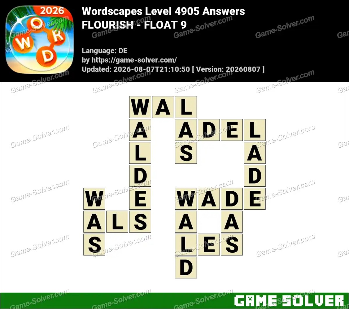 Wordscapes Deutsche Level 4905 Answers — FLOURISH - FLOAT 9